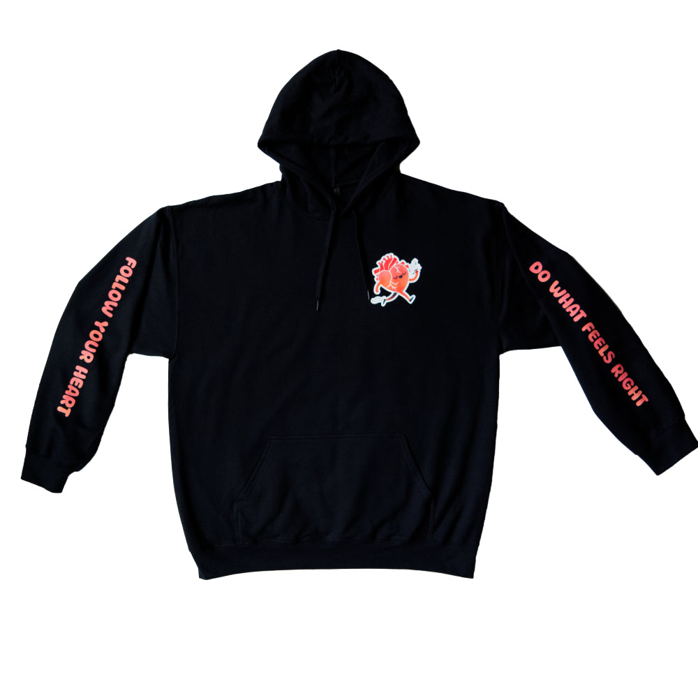 Follow your heart hoodie